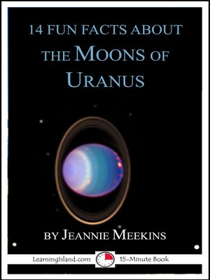 cover image of 14 Fun Facts About the Moons of Uranus